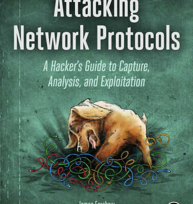 خرید و دانلود نسخه کامل کتاب Attacking Network Protocols: A Hacker’s Guide to Capture, Analysis, and Exploitation