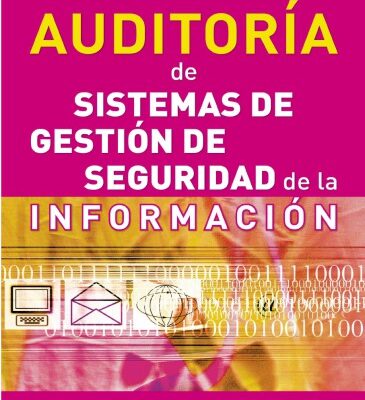 خرید و دانلود نسخه کامل کتاب Auditoría de Sistemas de Gestión de Seguridad de la Información (SGSI)