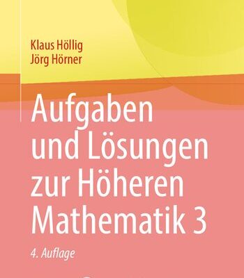 خرید و دانلود نسخه کامل کتاب Aufgaben und Lösungen zur Höheren Mathematik 3