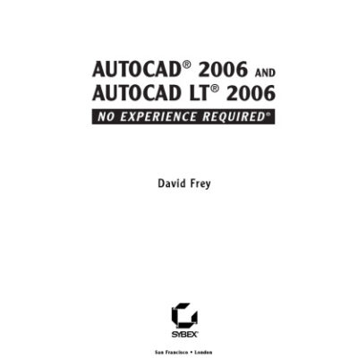 خرید و دانلود نسخه کامل کتاب AutoCAD 2006 and AutoCAD LT 2006: No Experience Required