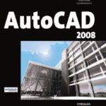 خرید و دانلود نسخه کامل کتاب AutoCAD : 2008