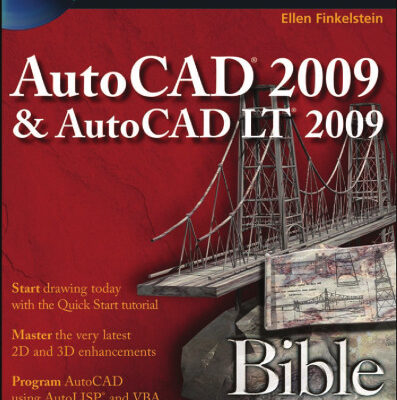 خرید و دانلود نسخه کامل کتاب AutoCAD 2009 & AutoCAD LT 2009 Bible (Bible (Wiley))