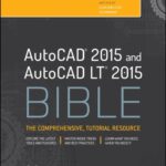 خرید و دانلود نسخه کامل کتاب AutoCAD 2015 and AutoCAD LT 2015 Bible
