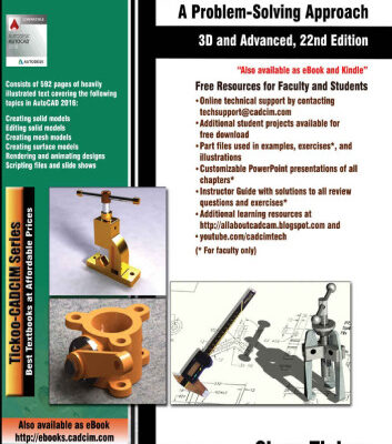 خرید و دانلود نسخه کامل کتاب AutoCAD 2016: A Problem-Solving Approach, 3D and Advanced