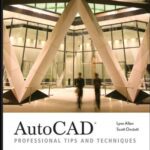 خرید و دانلود نسخه کامل کتاب AutoCAD: Professional Tips and Techniques