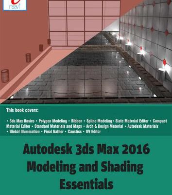 خرید و دانلود نسخه کامل کتاب Autodesk 3ds Max 2016 – Modeling and Shading Essentials