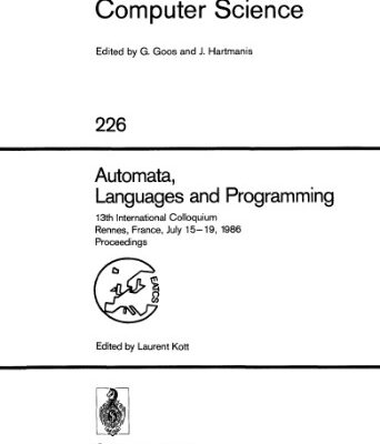 خرید و دانلود نسخه کامل کتاب Automata, Languages and Programming: 13th International Colloquium Rennes, France, July 15–19, 1986 Proceedings