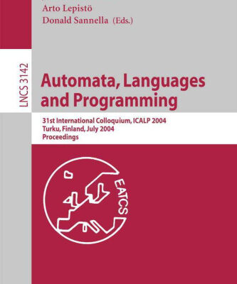 خرید و دانلود نسخه کامل کتاب Automata, Languages and Programming: 31st International Colloquium, ICALP 2004, Turku, Finland, July 12-16, 2004. Proceedings