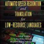 خرید و دانلود نسخه کامل کتاب Automatic Speech Recognition and Translation for Low Resource Languages