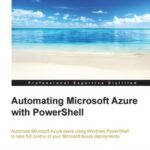 خرید و دانلود نسخه کامل کتاب Automating Microsoft Azure with PowerShell