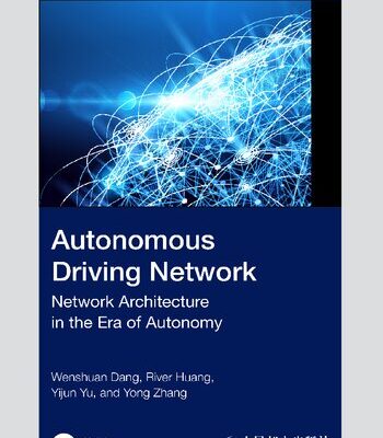 خرید و دانلود نسخه کامل کتاب Autonomous Driving Network: Network Architecture in the Era of Autonomy