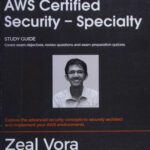 خرید و دانلود نسخه کامل کتاب AWS Certified Security – Specialty: Study Guide: Covers Exam Objectives, Review Questions and Exam Preparation Quizzes