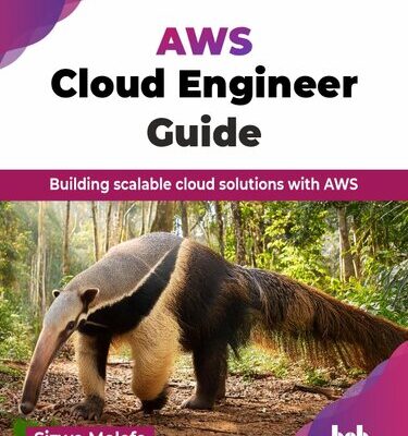 خرید و دانلود نسخه کامل کتاب AWS Cloud Engineer Guide : Building scalable cloud solutions with AWS