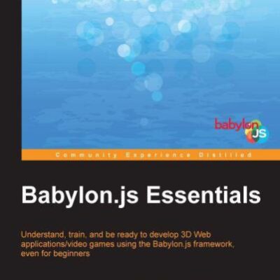 خرید و دانلود نسخه کامل کتاب Babylon.js Essentials