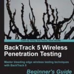 خرید و دانلود نسخه کامل کتاب BackTrack 5 Wireless Penetration Testing Beginner’s Guide