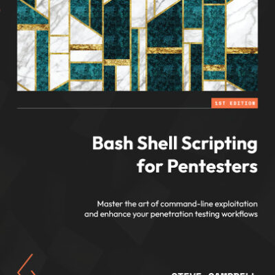 خرید و دانلود نسخه کامل کتاب Bash Shell Scripting for Pentesters