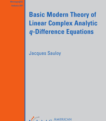خرید و دانلود نسخه کامل کتاب Basic Modern Theory of Linear Complex Analytic q-Difference Equations