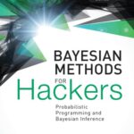 خرید و دانلود نسخه کامل کتاب Bayesian Methods for Hackers: Probabilistic Programming and Bayesian Inference