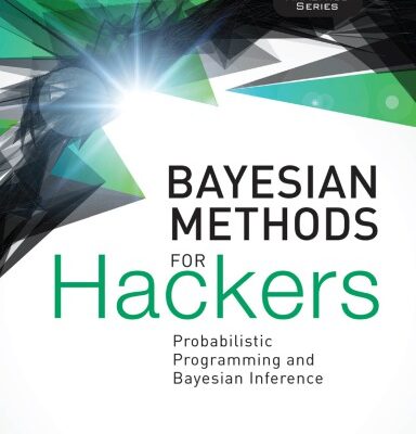 خرید و دانلود نسخه کامل کتاب Bayesian Methods for Hackers: Probabilistic Programming and Bayesian Inference