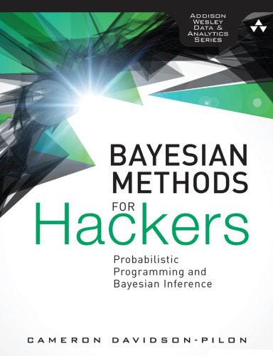 خرید و دانلود نسخه کامل کتاب Bayesian Methods for Hackers: Probabilistic Programming and Bayesian Inference_686b8b4ab032b.jpeg خرید و دانلود نسخه کامل کتاب Bayesian Methods for Hackers: Probabilistic Programming and Bayesian Inference