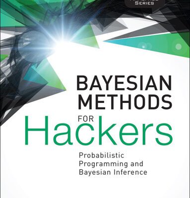 خرید و دانلود نسخه کامل کتاب Bayesian Methods for Hackers: Probabilistic Programming and Bayesian Inference
