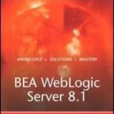 خرید و دانلود نسخه کامل کتاب BEA WebLogic Server 8.1 Unleashed