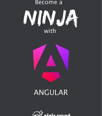 خرید و دانلود نسخه کامل کتاب Become A Ninja With Angular (v17.0.0)