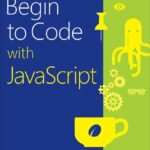 خرید و دانلود نسخه کامل کتاب Begin to Code with JavaScript