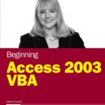 خرید و دانلود نسخه کامل کتاب Beginning Access 2003 VBA