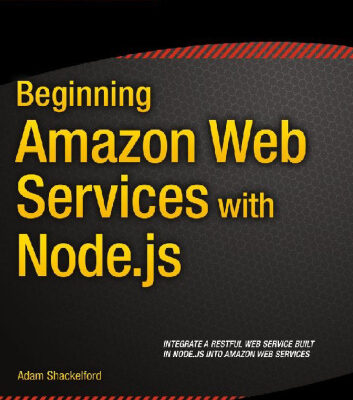 خرید و دانلود نسخه کامل کتاب Beginning Amazon Web Services with Node.js