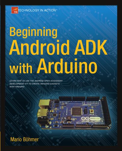 خرید و دانلود نسخه کامل کتاب Beginning Android ADK with Arduino_6870fdb9d35f9.jpeg خرید و دانلود نسخه کامل کتاب Beginning Android ADK with Arduino