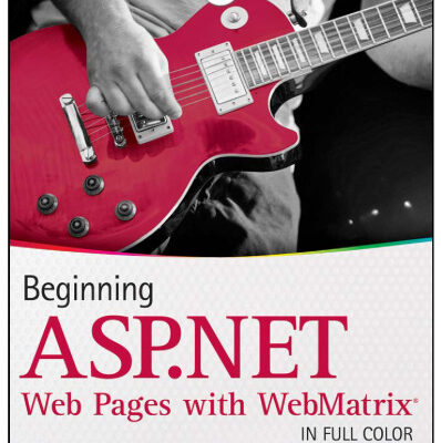خرید و دانلود نسخه کامل کتاب Beginning ASP.NET Web pages with WebMatrix