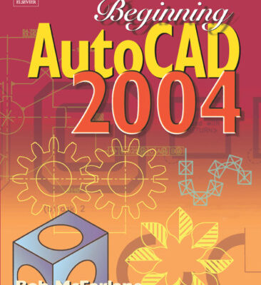خرید و دانلود نسخه کامل کتاب Beginning AutoCAD 2004, First Edition