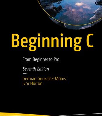 خرید و دانلود نسخه کامل کتاب Beginning C: From Beginner to Pro