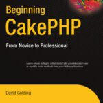 خرید و دانلود نسخه کامل کتاب Beginning CakePHP: From Novice to Professional