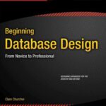 خرید و دانلود نسخه کامل کتاب Beginning Database Design: From Novice to Professional, 2 edition