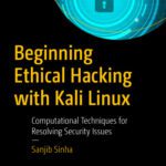 خرید و دانلود نسخه کامل کتاب Beginning Ethical Hacking with Kali Linux: Computational Techniques for Resolving Security Issues