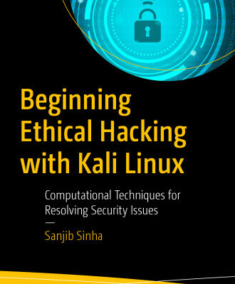 خرید و دانلود نسخه کامل کتاب Beginning Ethical Hacking with Kali Linux: Computational Techniques for Resolving Security Issues