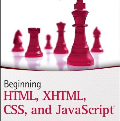 خرید و دانلود نسخه کامل کتاب Beginning HTML, XHTML, CSS, and JavaScript