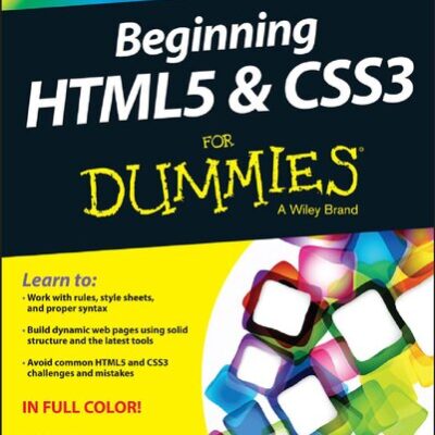 خرید و دانلود نسخه کامل کتاب Beginning HTML5 and CSS3 For Dummies