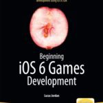 خرید و دانلود نسخه کامل کتاب Beginning iOS6 Games Development