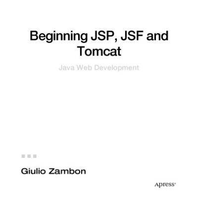 خرید و دانلود نسخه کامل کتاب Beginning JSP, JSF and Tomcat: Java Web Development
