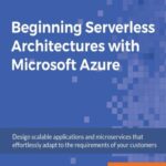 خرید و دانلود نسخه کامل کتاب Beginning Serverless Architectures with Microsoft Azure