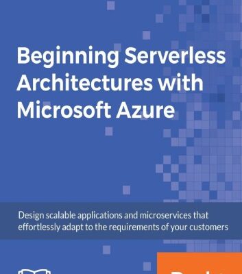 خرید و دانلود نسخه کامل کتاب Beginning Serverless Architectures with Microsoft Azure