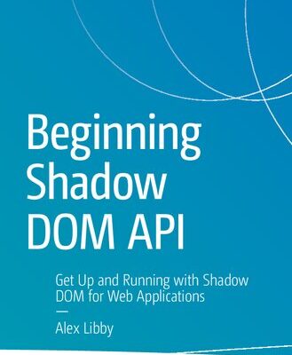 خرید و دانلود نسخه کامل کتاب Beginning Shadow DOM API