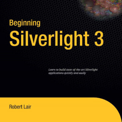 خرید و دانلود نسخه کامل کتاب Beginning Silverlight 3: From Novice to Professional