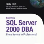 خرید و دانلود نسخه کامل کتاب Beginning SQL Server 2000 DBA: From Novice to Professional