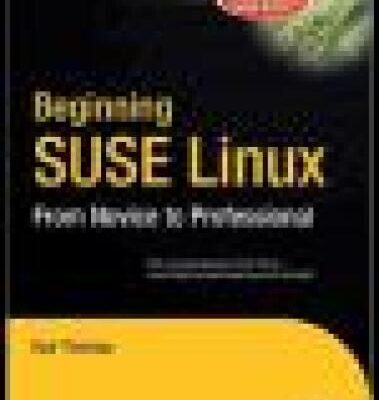 خرید و دانلود نسخه کامل کتاب Beginning SUSE Linux from Novice to Professional