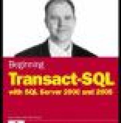 خرید و دانلود نسخه کامل کتاب Beginning Transact-SQL with SQL Server 2000 and 2005