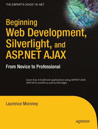 خرید و دانلود نسخه کامل کتاب Beginning Web Development Silverlight And ASP NET AJAX_68846dbef1010.jpeg خرید و دانلود نسخه کامل کتاب Beginning Web Development Silverlight And ASP NET AJAX